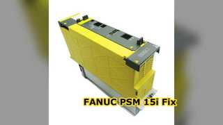 Perbaikan Modul Catu Daya FANUC PSM 15i